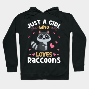 Just a Girl who Loves Raccoons Dog Hoodie